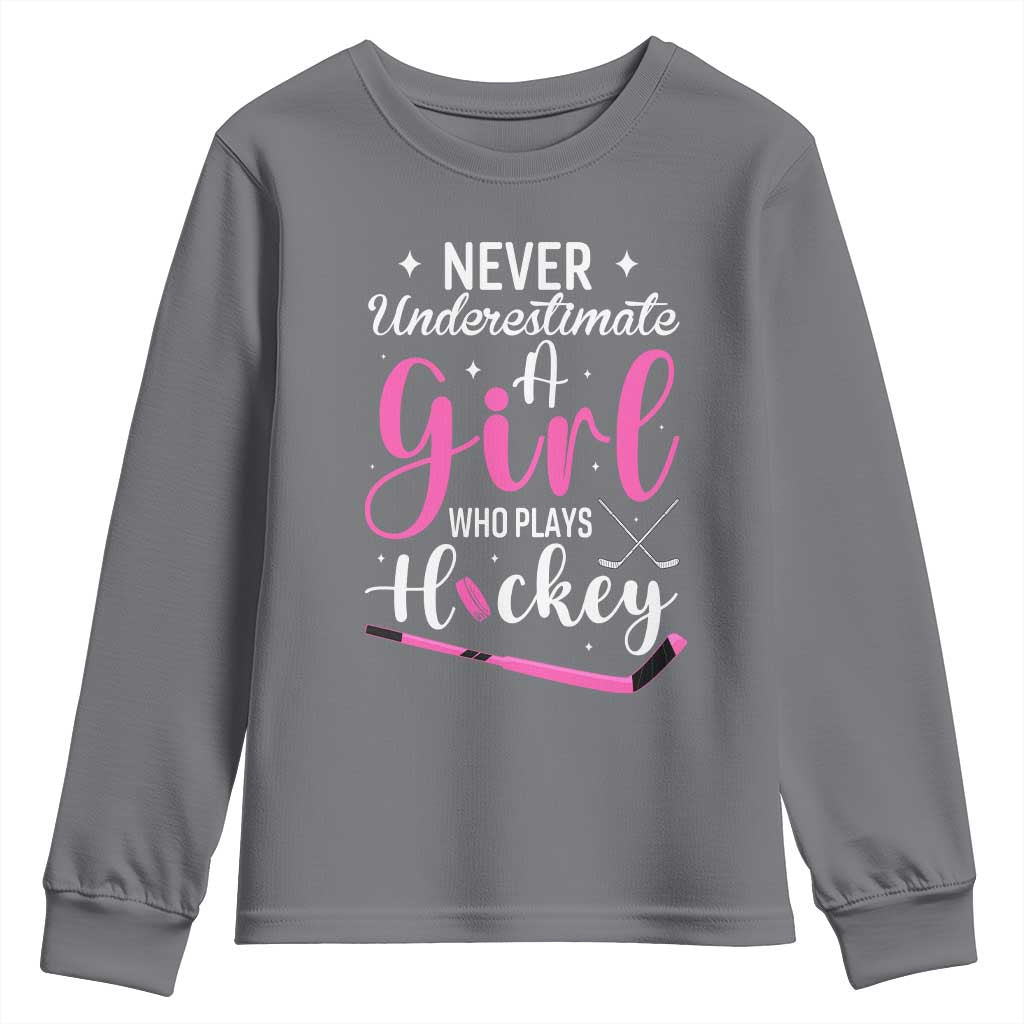 Never Underestimate A Girl Who Plays Hockey Youth Sweatshirt Sports Lover Gift - Wonder Print Shop