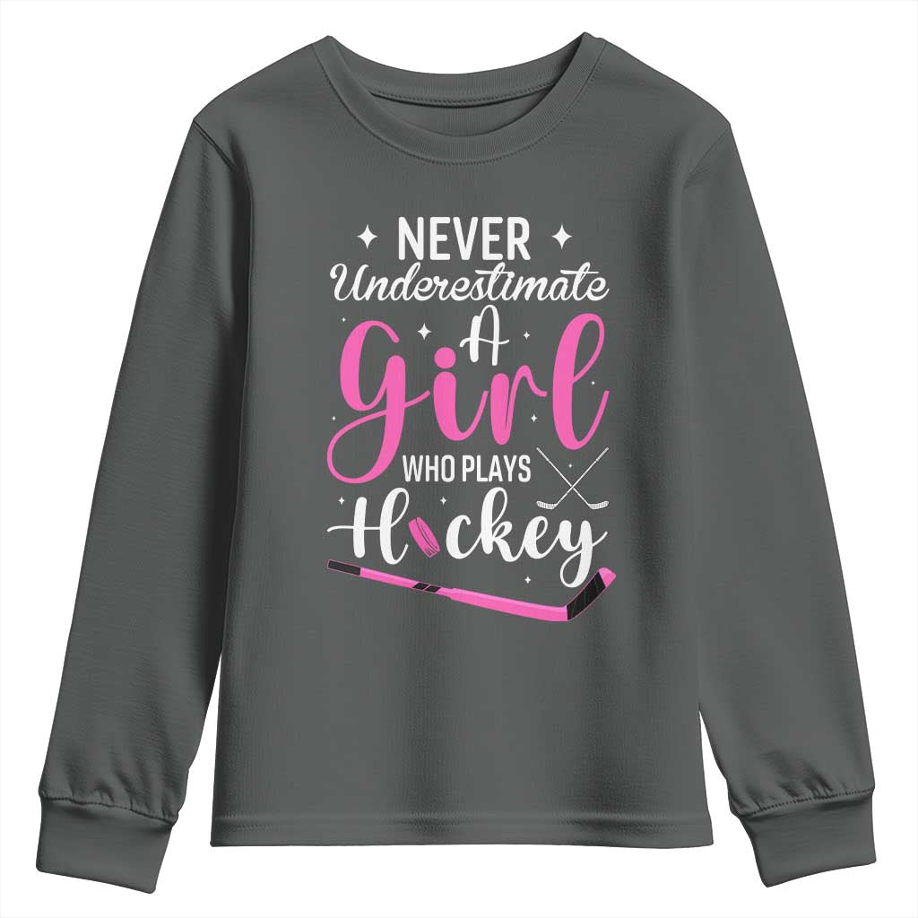 Never Underestimate A Girl Who Plays Hockey Youth Sweatshirt Sports Lover Gift - Wonder Print Shop