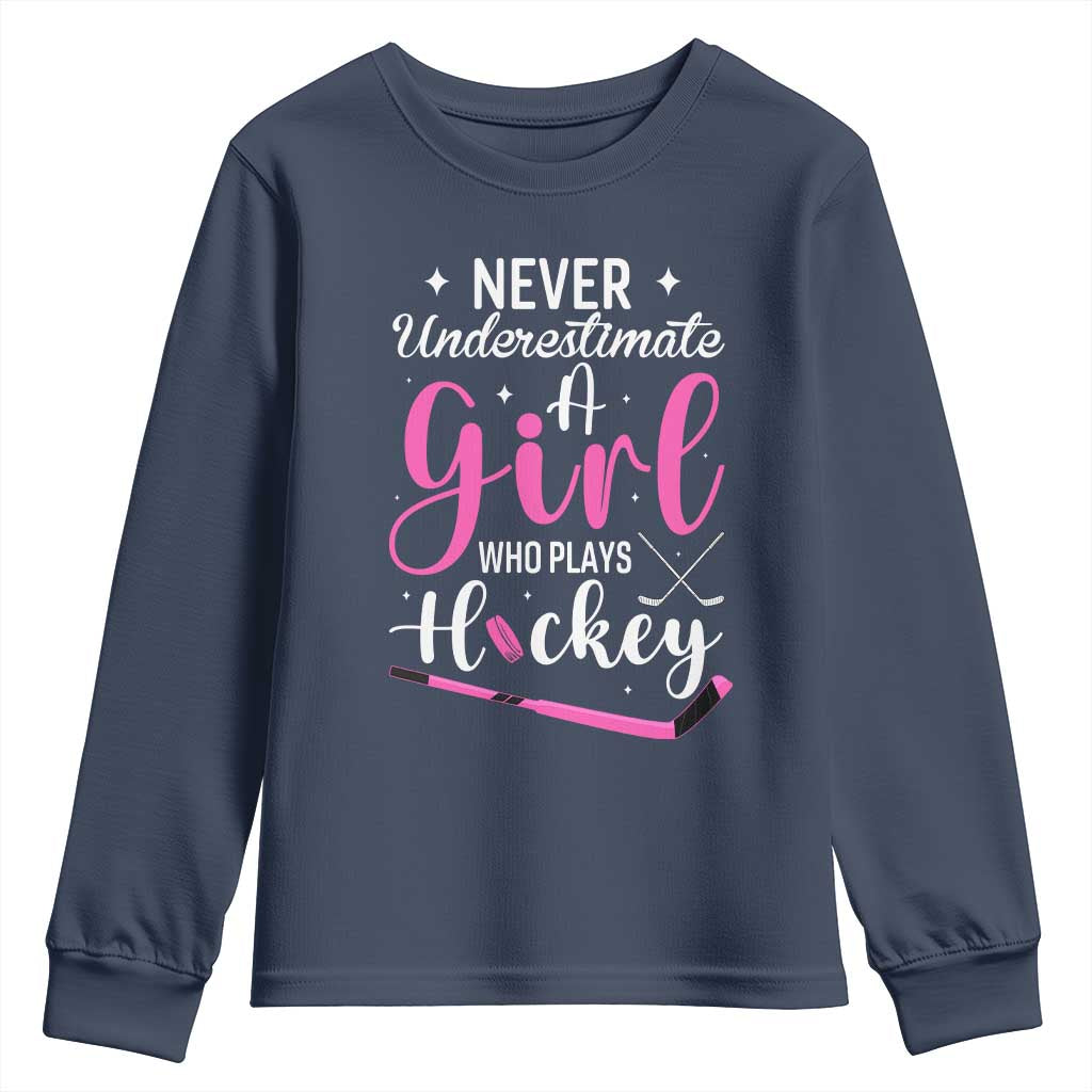 Never Underestimate A Girl Who Plays Hockey Youth Sweatshirt Sports Lover Gift - Wonder Print Shop