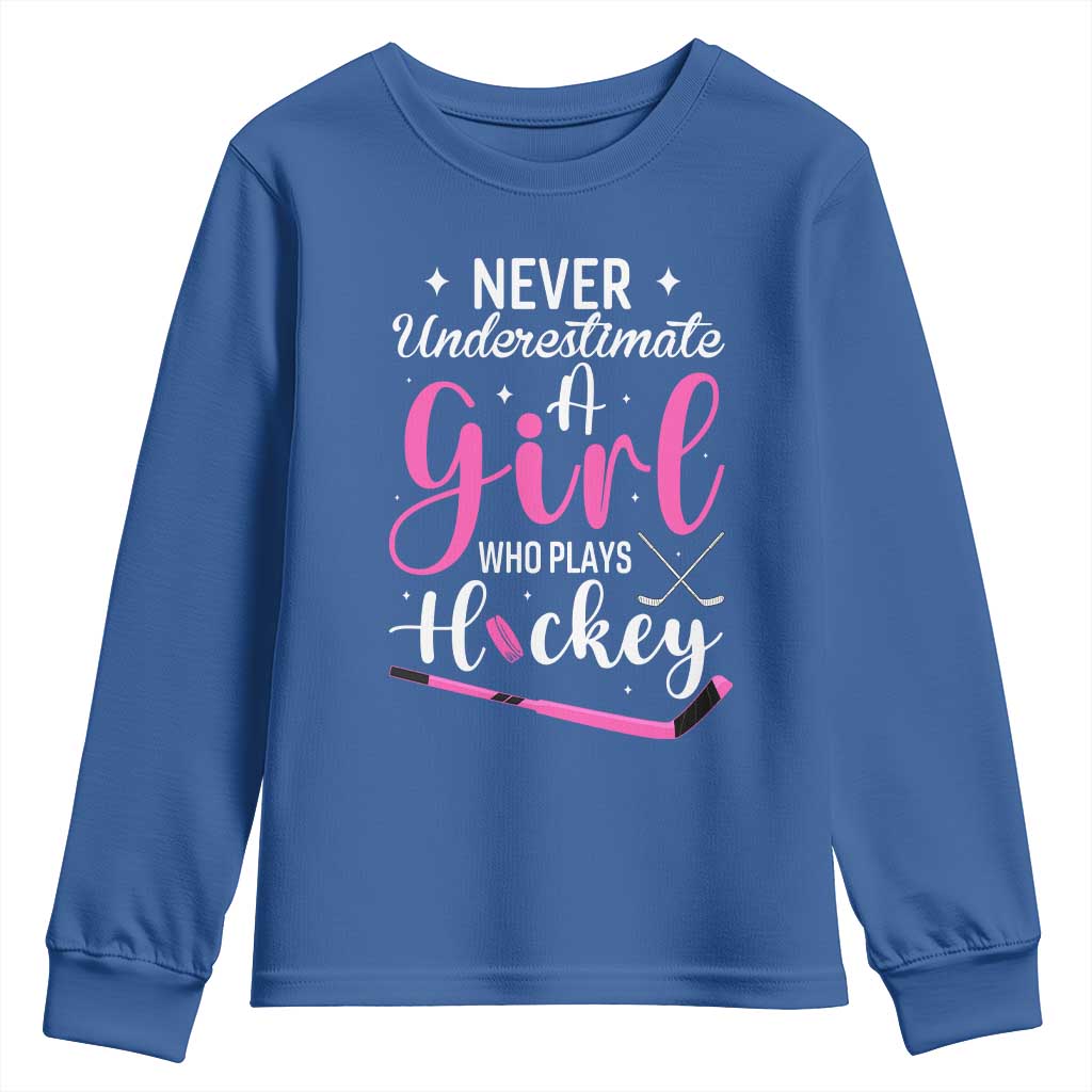 Never Underestimate A Girl Who Plays Hockey Youth Sweatshirt Sports Lover Gift - Wonder Print Shop