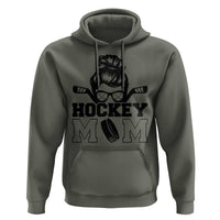 Funny Hockey Mom Quote Hoodie Gift For Hockey Lovers - Wonder Print Shop