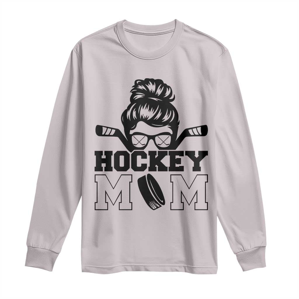 Funny Hockey Mom Quote Long Sleeve Shirt Gift For Hockey Lovers - Wonder Print Shop