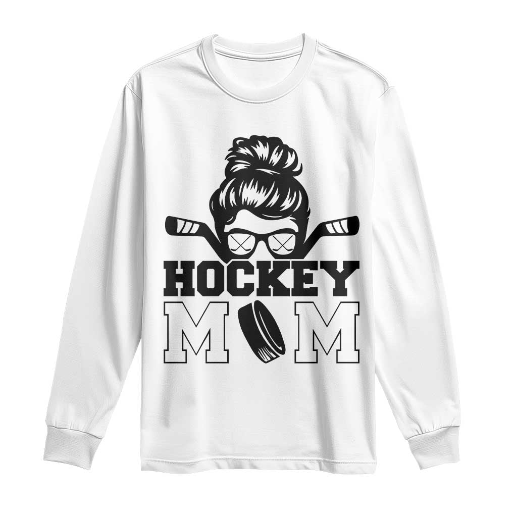 Funny Hockey Mom Quote Long Sleeve Shirt Gift For Hockey Lovers - Wonder Print Shop