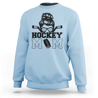Funny Hockey Mom Quote Sweatshirt Gift For Hockey Lovers - Wonder Print Shop