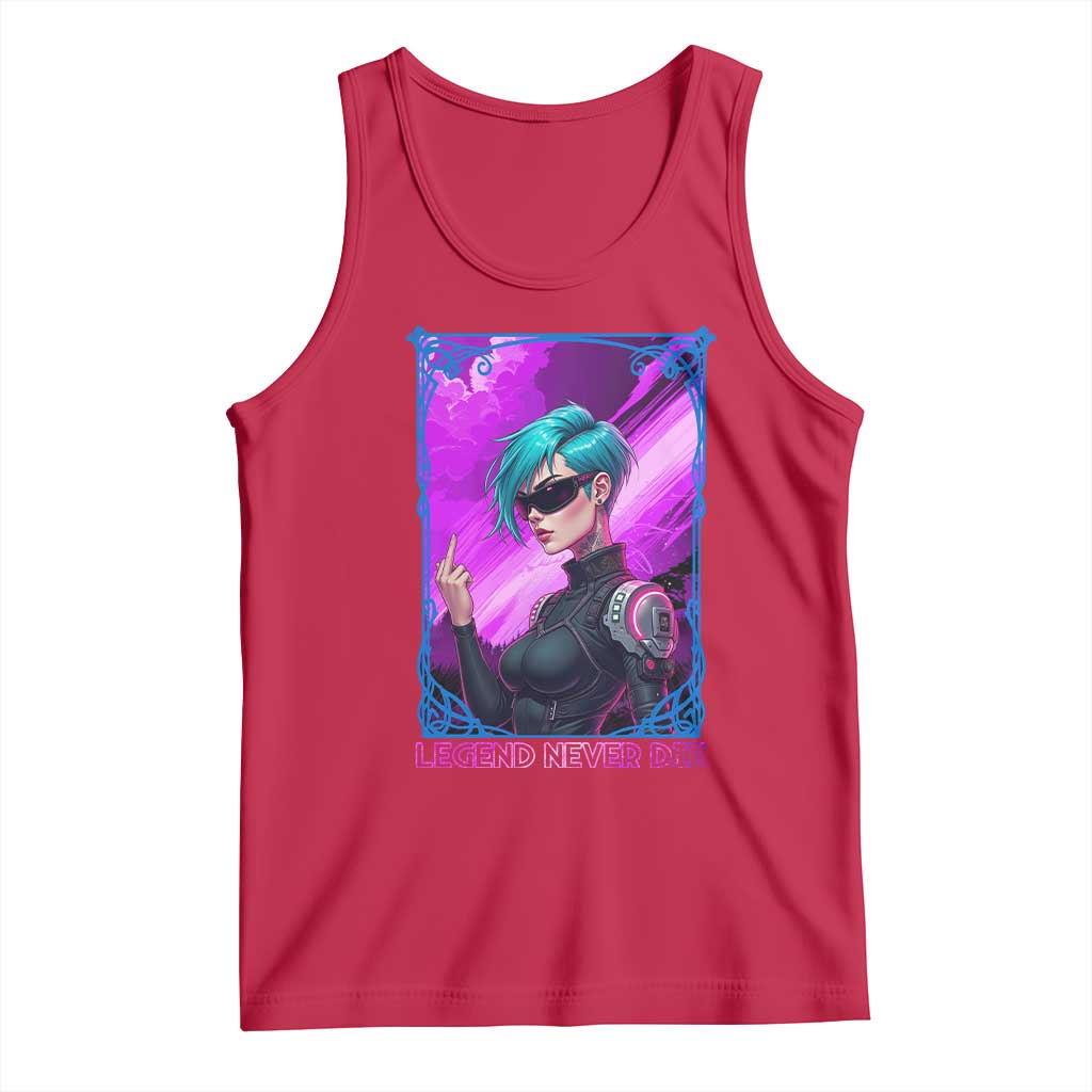 Cyberpunk Girl Legend Never Die Tank Top Gaming Aesthetic Gift - Wonder Print Shop