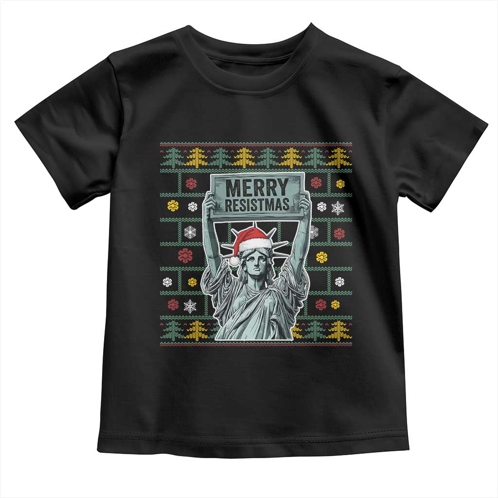 Funny Liberty Statue Ugly Sweater Gift Toddler T Shirt Merry Resistmas - Wonder Print Shop