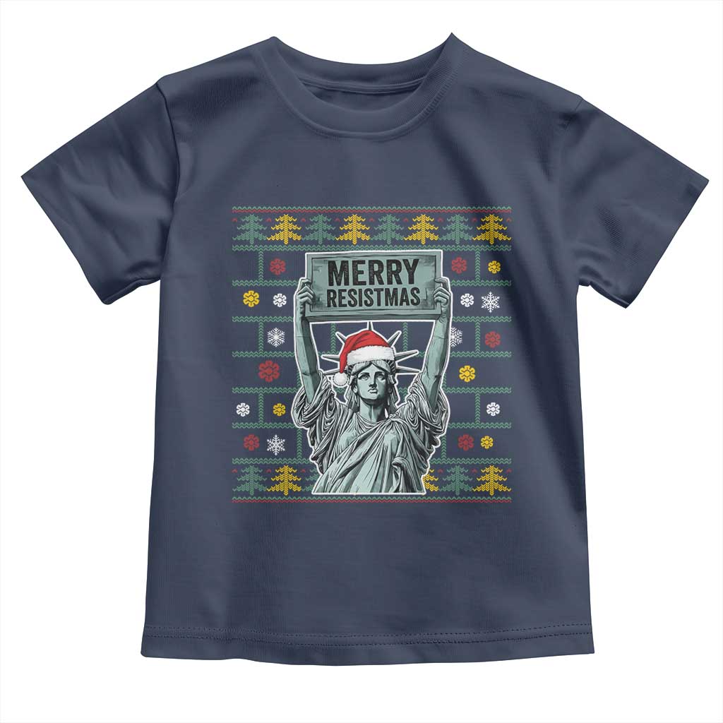 Funny Liberty Statue Ugly Sweater Gift Toddler T Shirt Merry Resistmas - Wonder Print Shop