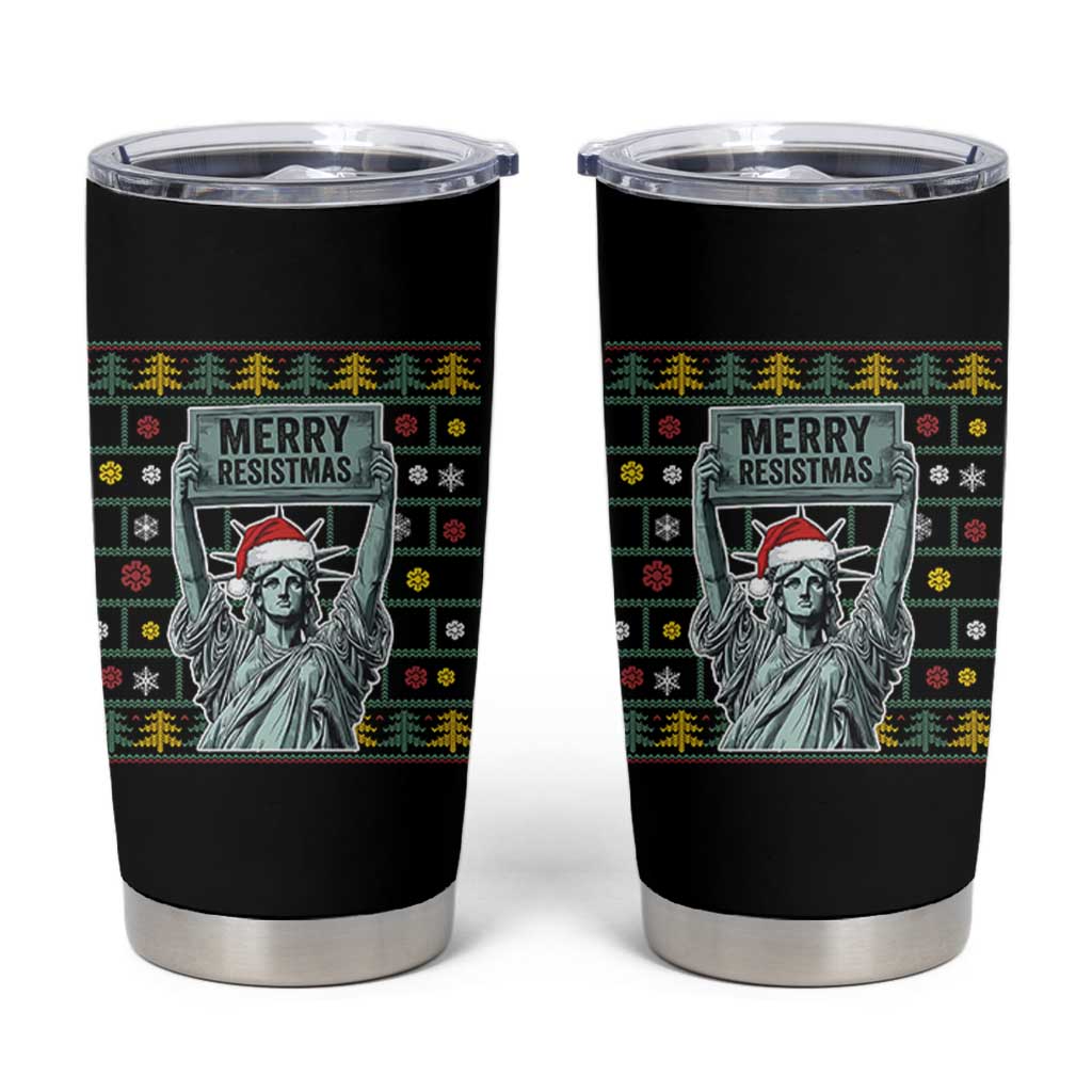 Funny Liberty Statue Ugly Sweater Gift Tumbler Cup Merry Resistmas - Wonder Print Shop