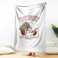 We Do Not Need Kings We Have Got Santa Throw Blanket Funny Christmas Gift - Wonder Print Shop