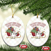 We Do Not Need Kings We Have Got Santa Ceramic Ornament Funny Xmas Gift - Wonder Print Shop