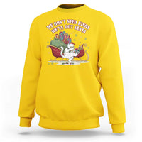 We Do Not Need Kings We Have Got Santa Sweatshirt Funny Christmas Gift - Wonder Print Shop
