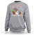We Do Not Need Kings We Have Got Santa Sweatshirt Funny Christmas Gift - Wonder Print Shop
