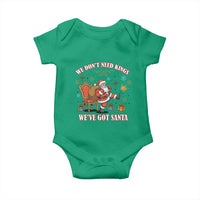 No Kings Only Santa Baby Onesie Funny Christmas Parody Gift - Wonder Print Shop