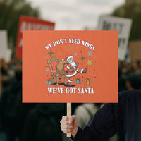 No Kings Only Santa Protest Sign Funny Christmas Parody Gift - Wonder Print Shop