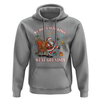 No Kings Only Santa Hoodie Funny Christmas Parody Gift - Wonder Print Shop