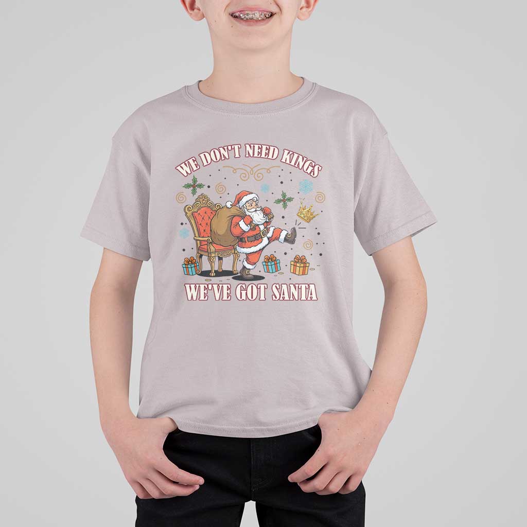 No Kings Only Santa T Shirt For Kid Funny Christmas Parody Gift - Wonder Print Shop