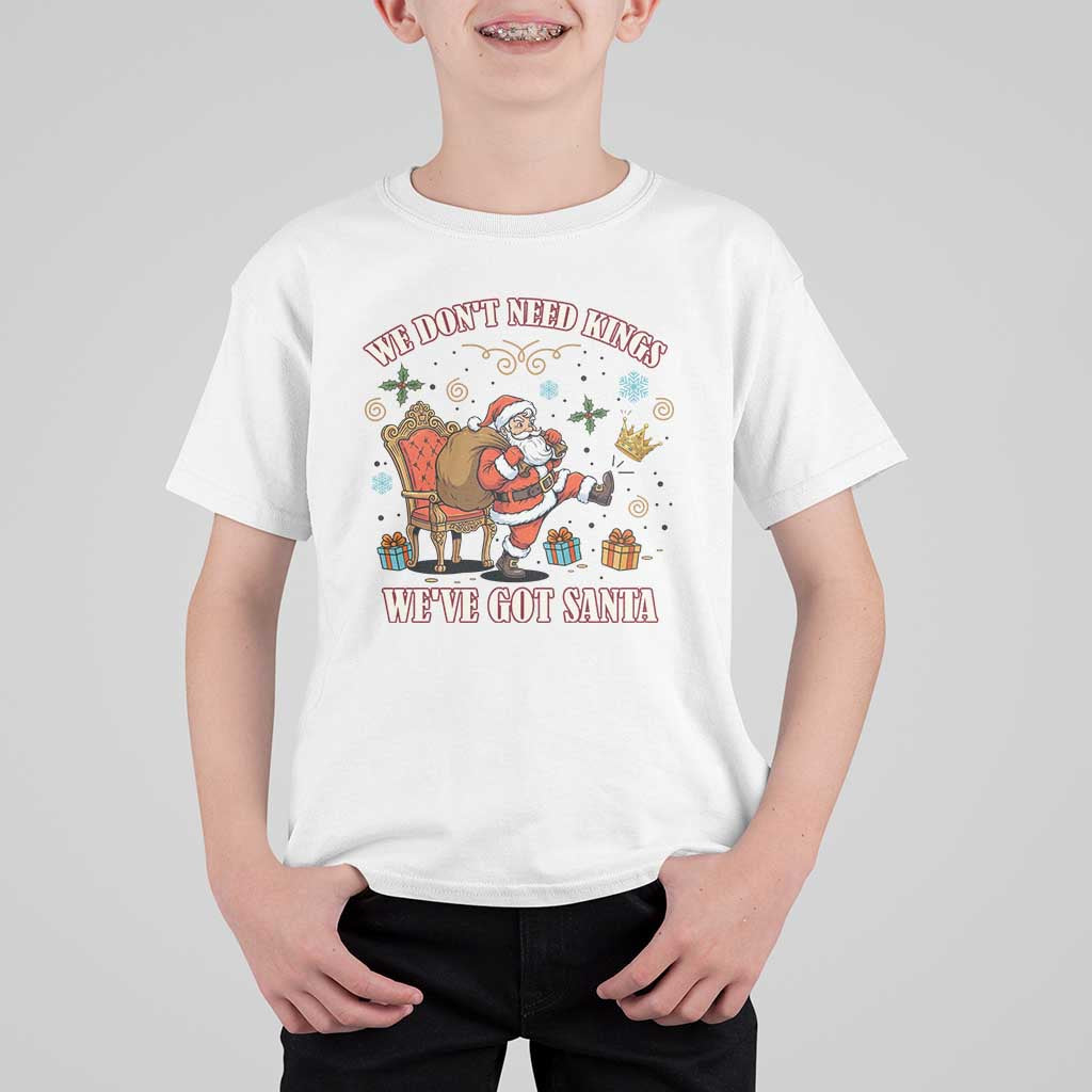 No Kings Only Santa T Shirt For Kid Funny Christmas Parody Gift - Wonder Print Shop