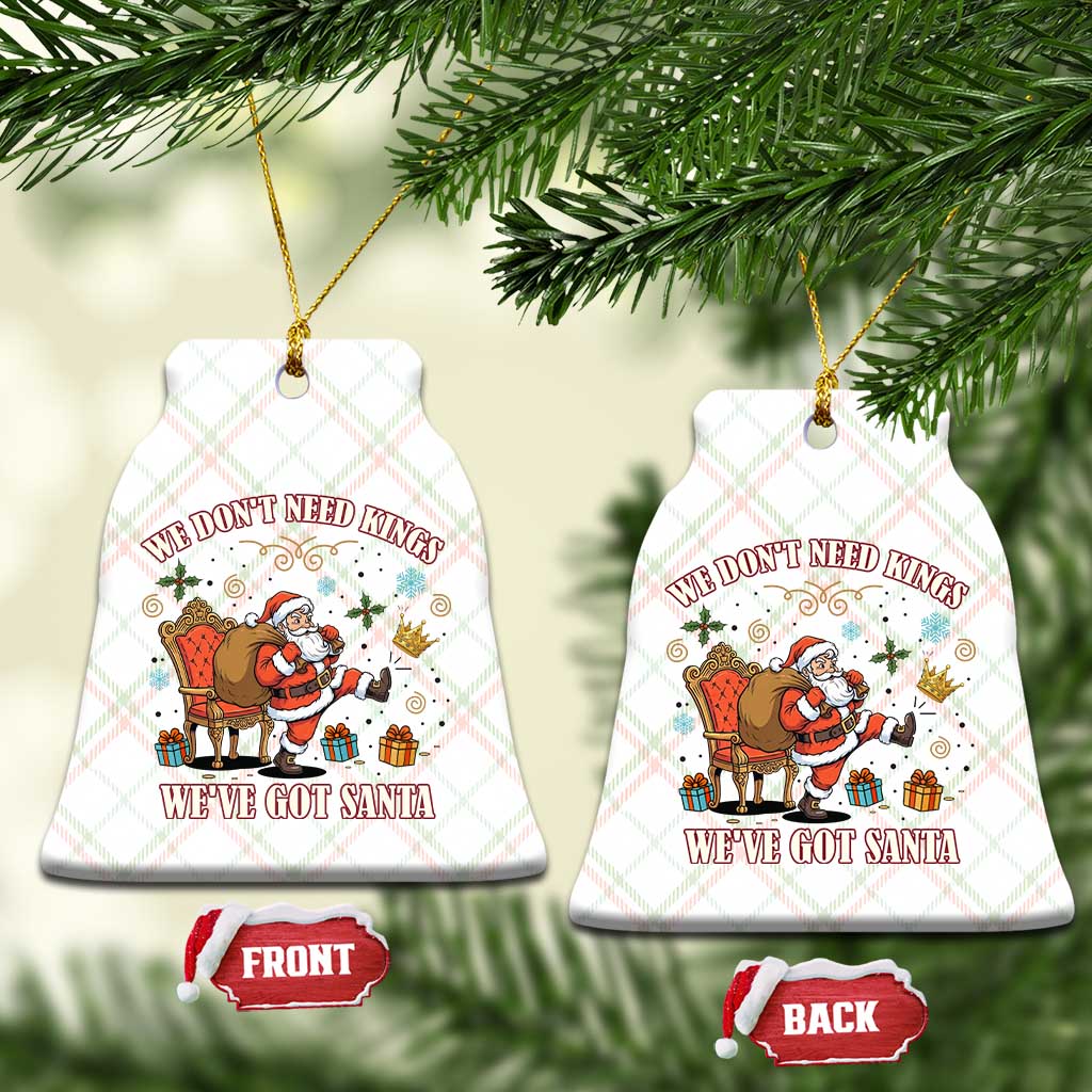 No Kings Only Santa Ceramic Ornament Funny Xmas Parody Gift - Wonder Print Shop