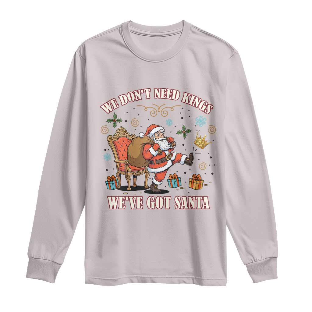 No Kings Only Santa Long Sleeve Shirt Funny Christmas Parody Gift - Wonder Print Shop