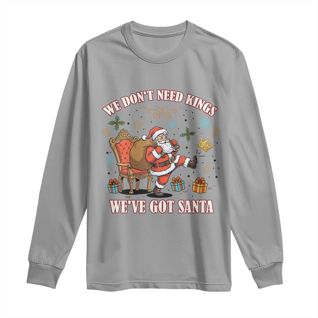 No Kings Only Santa Long Sleeve Shirt Funny Christmas Parody Gift - Wonder Print Shop