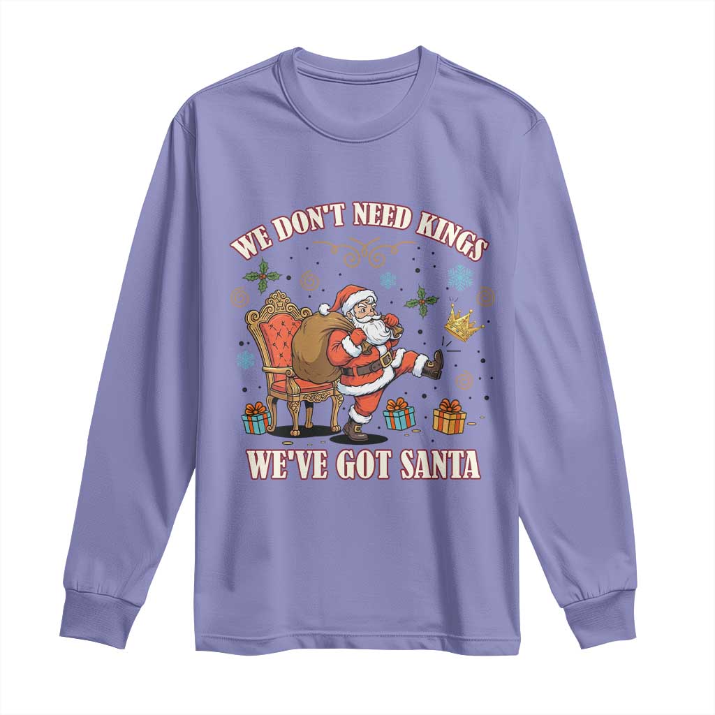 No Kings Only Santa Long Sleeve Shirt Funny Christmas Parody Gift - Wonder Print Shop