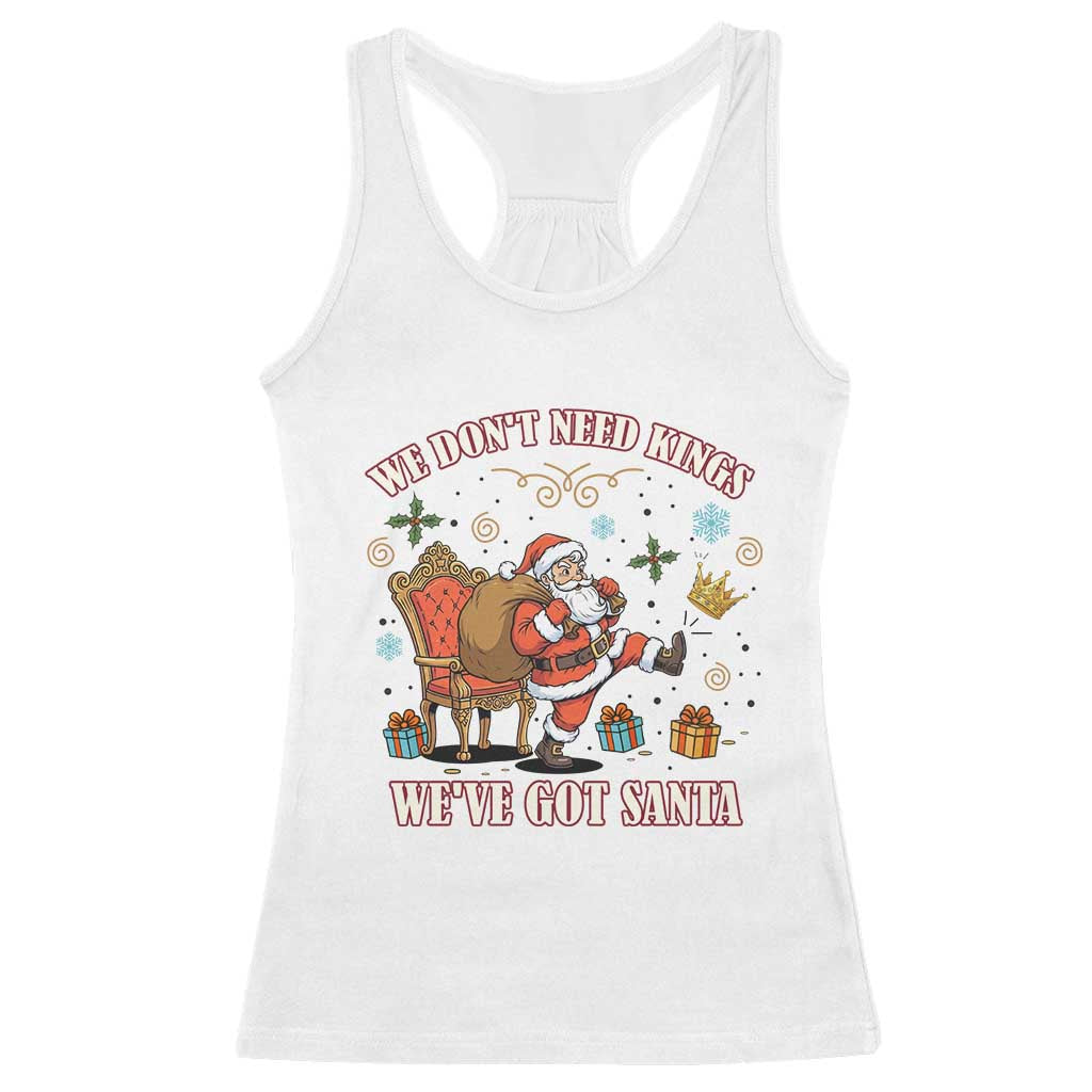 No Kings Only Santa Racerback Tank Top Funny Christmas Parody Gift - Wonder Print Shop