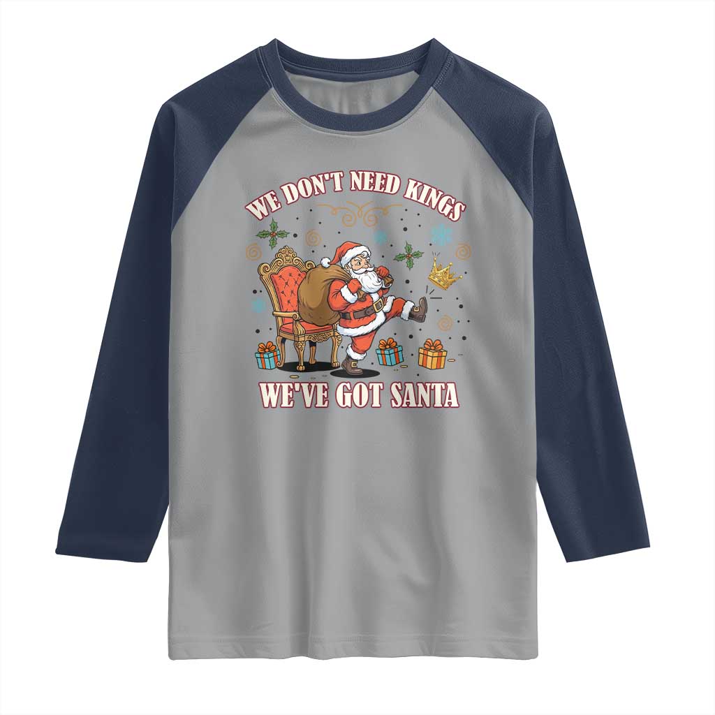 No Kings Only Santa Raglan Shirt Funny Christmas Parody Gift - Wonder Print Shop