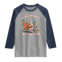 No Kings Only Santa Raglan Shirt Funny Christmas Parody Gift - Wonder Print Shop
