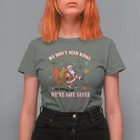 No Kings Only Santa T Shirt For Women Funny Christmas Parody Gift - Wonder Print Shop