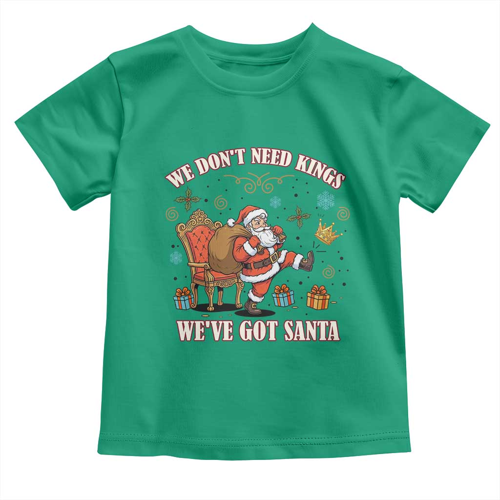 No Kings Only Santa Toddler T Shirt Funny Christmas Parody Gift - Wonder Print Shop