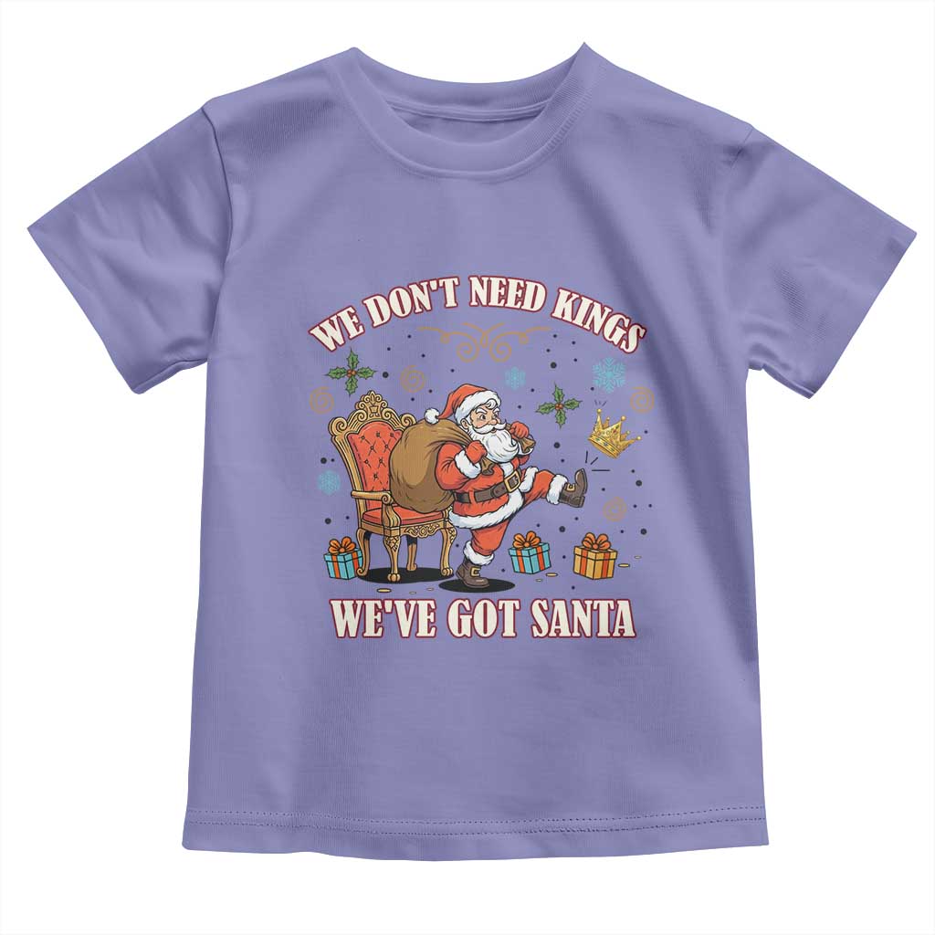 No Kings Only Santa Toddler T Shirt Funny Christmas Parody Gift - Wonder Print Shop