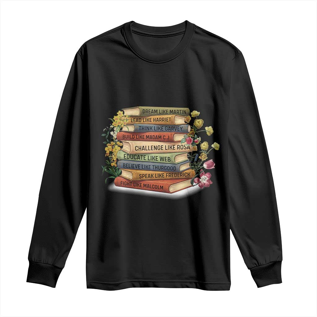Black History Leaders Book Long Sleeve Shirt African American Teachers - Wonder Print Shop