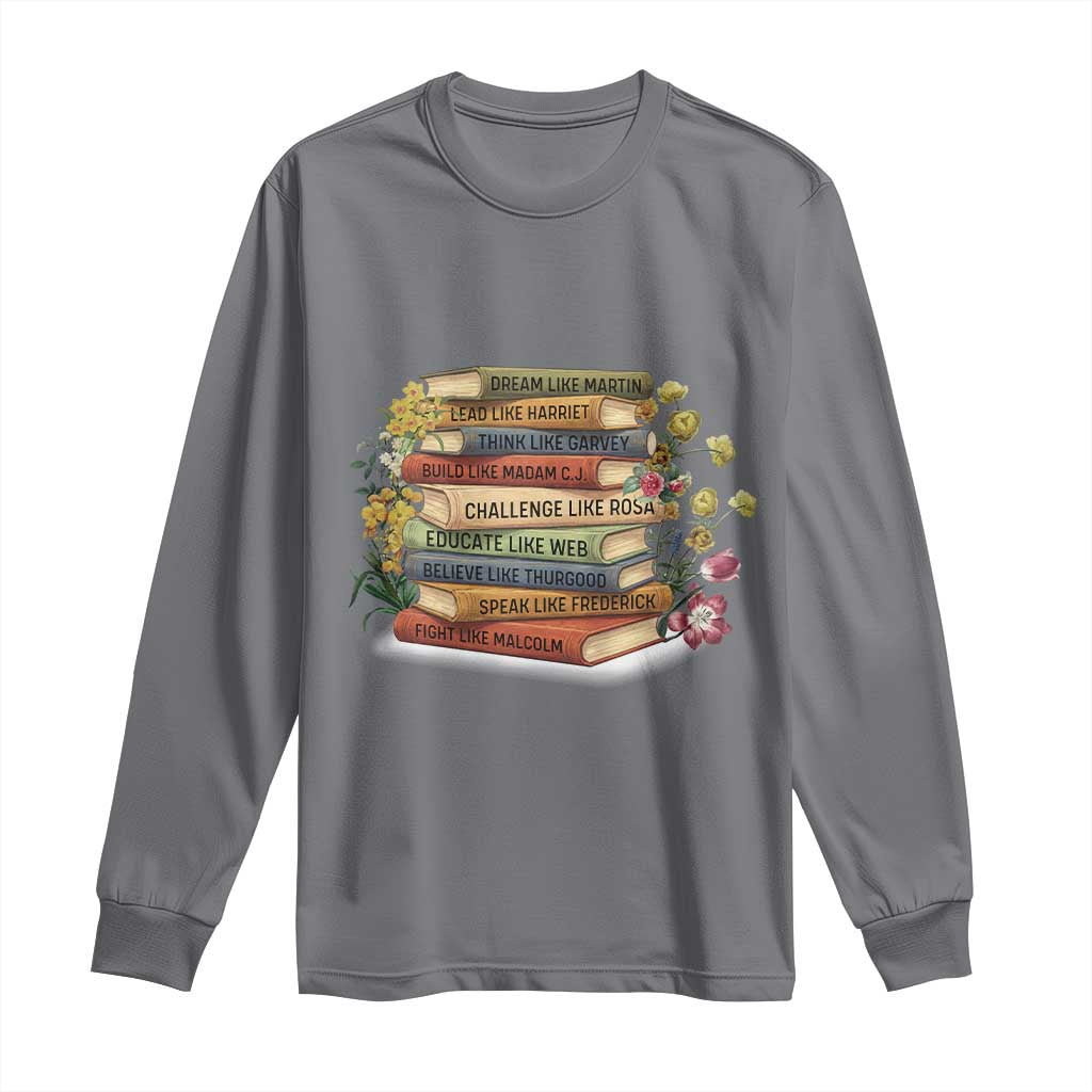 Black History Leaders Book Long Sleeve Shirt African American Teachers - Wonder Print Shop