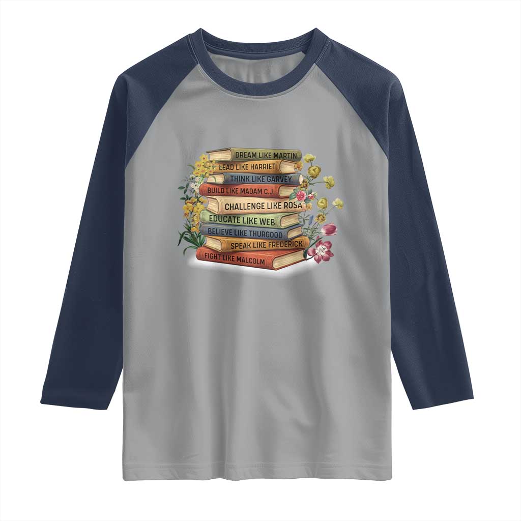 Black History Leaders Book Raglan Shirt African American Teachers - Wonder Print Shop