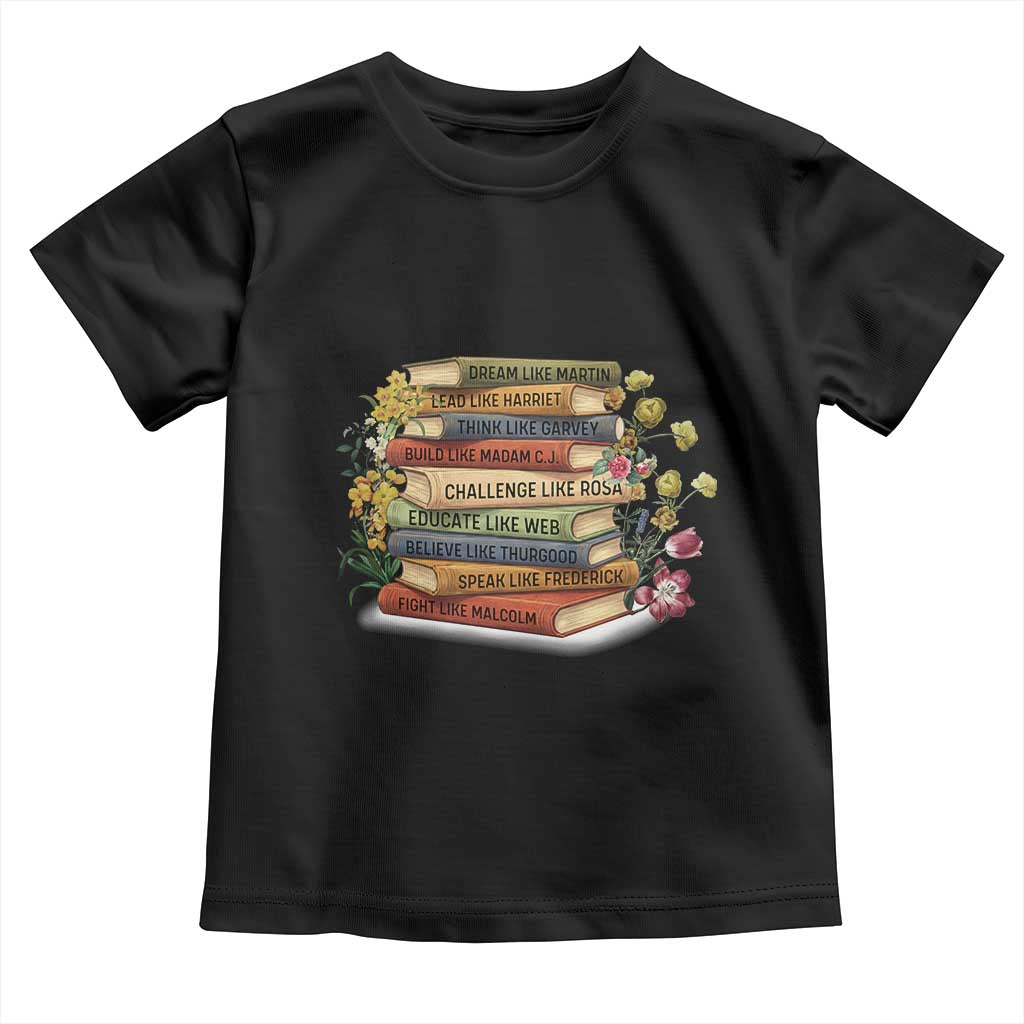 Black History Leaders Book Toddler T Shirt African American Teachers - Wonder Print Shop