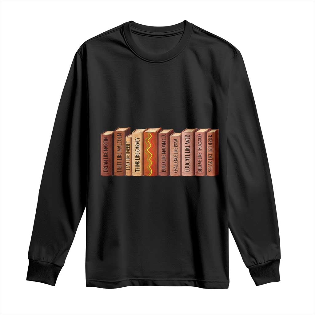 African American Teachers Gift Long Sleeve Shirt Black History Leaders Book - Wonder Print Shop