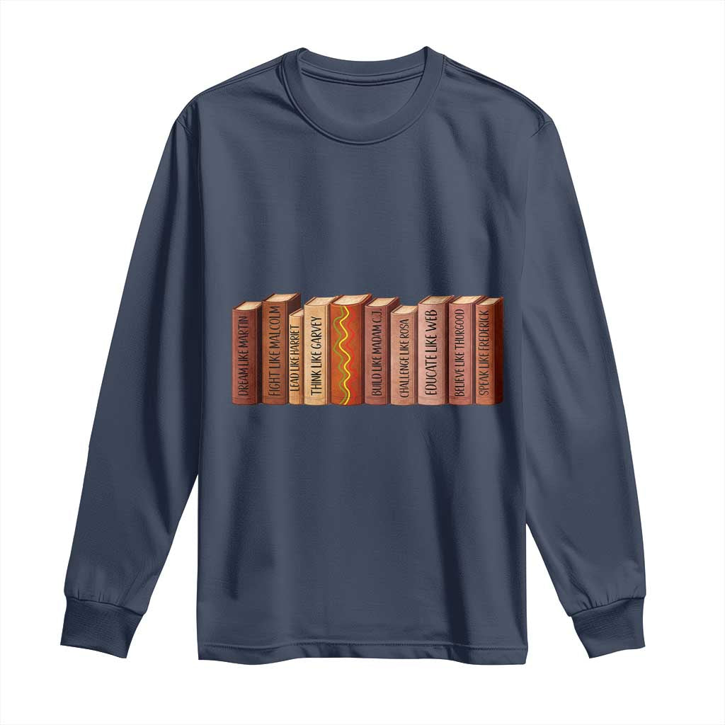 African American Teachers Gift Long Sleeve Shirt Black History Leaders Book - Wonder Print Shop