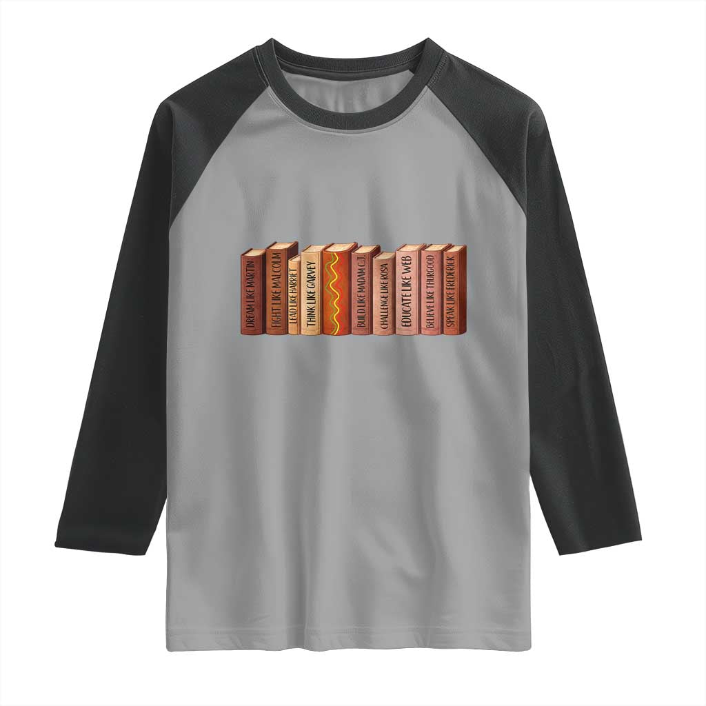 African American Teachers Gift Raglan Shirt Black History Leaders Book - Wonder Print Shop