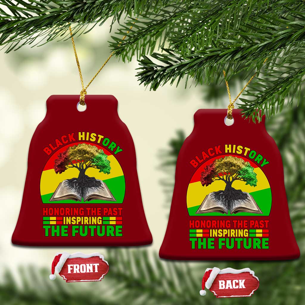 Black History Honoring The Past Inspiring The Future Ceramic Ornament African American Pride - Wonder Print Shop