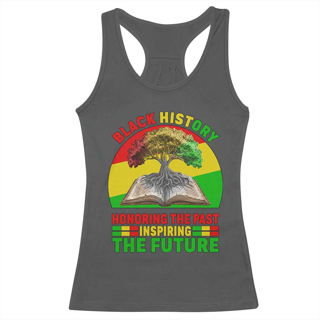 Black History Honoring The Past Inspiring The Future Racerback Tank Top African American Pride - Wonder Print Shop