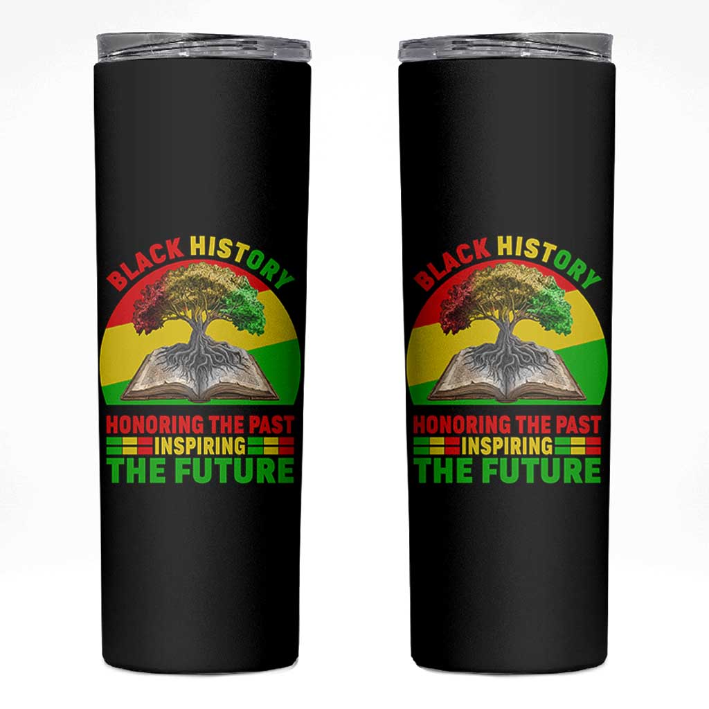 Black History Honoring The Past Inspiring The Future Skinny Tumbler African American Pride - Wonder Print Shop