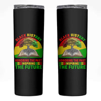 Black History Honoring The Past Inspiring The Future Skinny Tumbler African American Pride - Wonder Print Shop