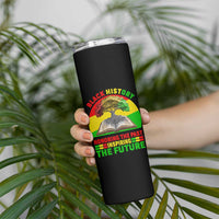 Black History Honoring The Past Inspiring The Future Skinny Tumbler African American Pride - Wonder Print Shop