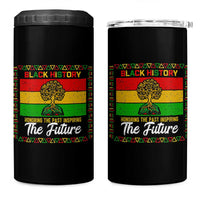 Black History Month 4 in 1 Can Cooler Tumbler Honoring The Past Inspiring The Future - Wonder Print Shop