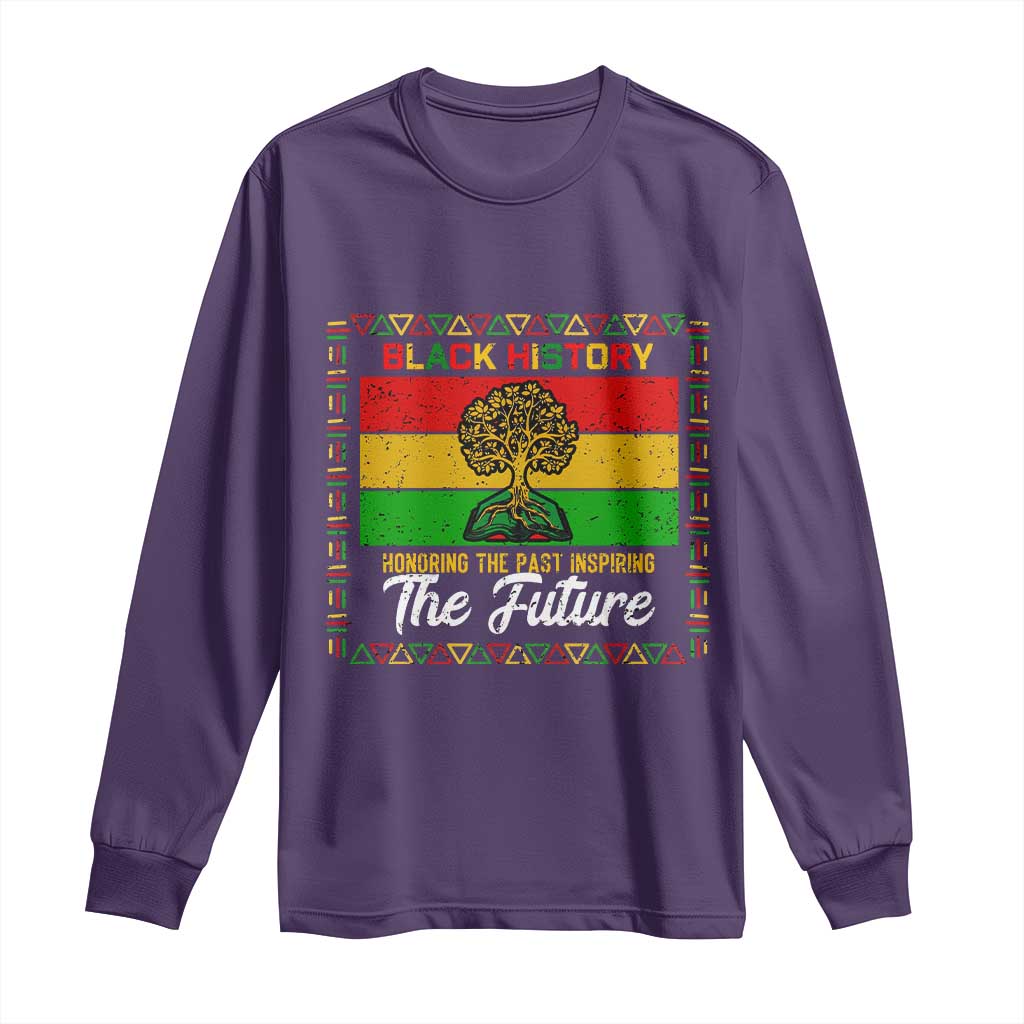 Black History Month Long Sleeve Shirt Honoring The Past Inspiring The Future - Wonder Print Shop