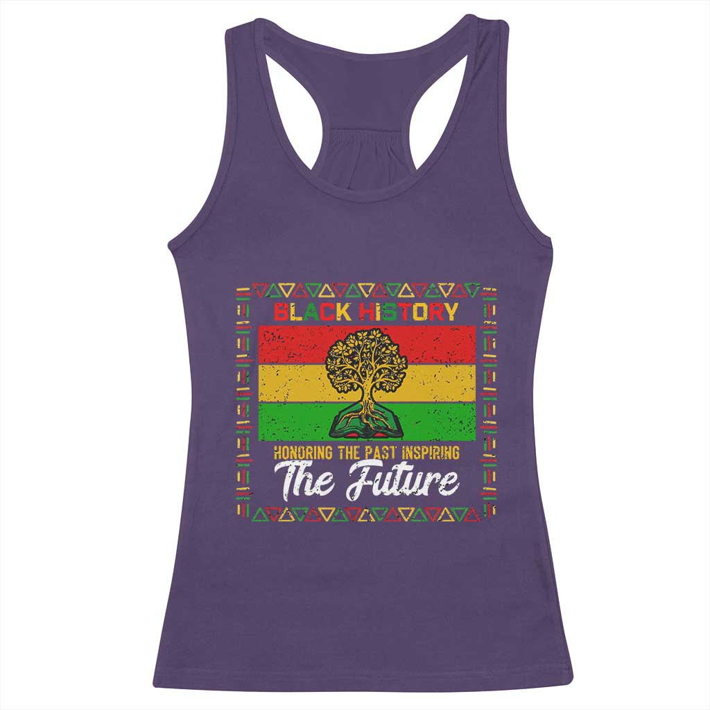 Black History Month Racerback Tank Top Honoring The Past Inspiring The Future - Wonder Print Shop