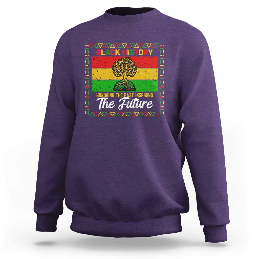 Black History Month Sweatshirt Honoring The Past Inspiring The Future - Wonder Print Shop
