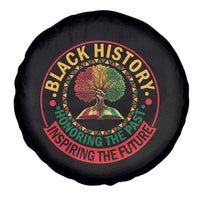 Black History Month Quote Spare Tire Cover Honoring The Past Inspiring The Future Gift - Wonder Print Shop