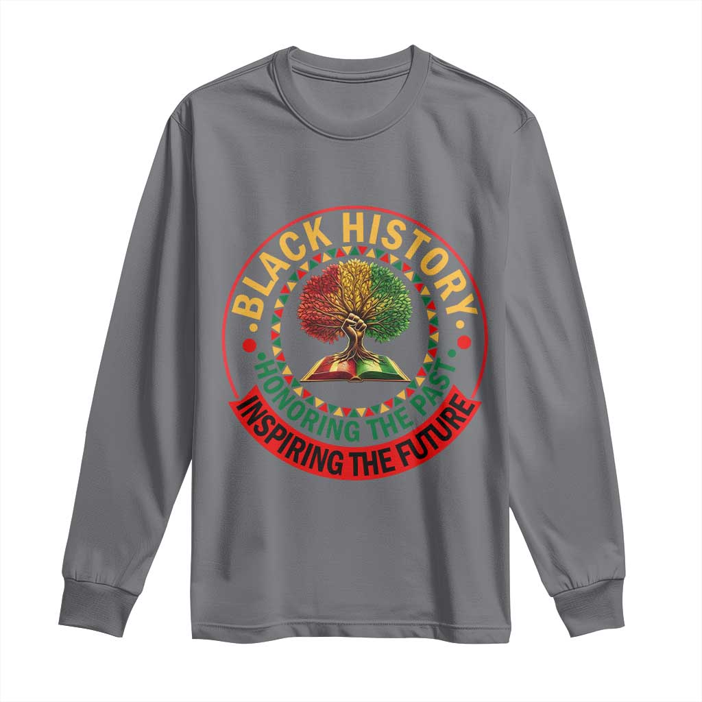 Black History Month Quote Long Sleeve Shirt Honoring The Past Inspiring The Future Gift - Wonder Print Shop