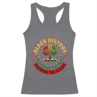 Black History Month Quote Racerback Tank Top Honoring The Past Inspiring The Future Gift - Wonder Print Shop